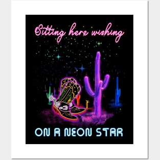 Sitting Here Wishing On A Neon Star Mountains Cowgirl Boots Quote Musics Posters and Art